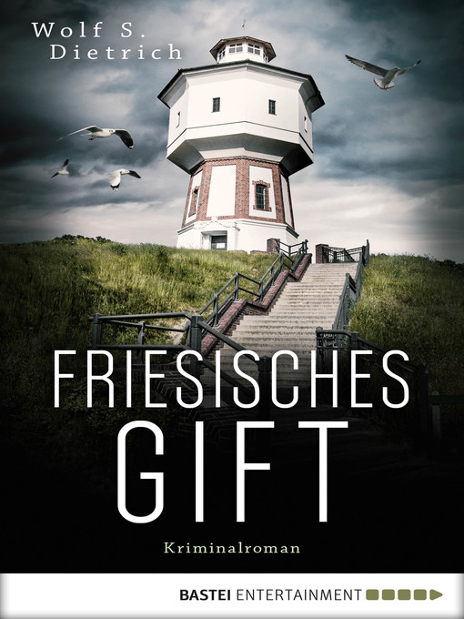 Title details for Friesisches Gift by Wolf S. Dietrich - Available